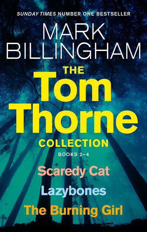 The Tom Thorne Collection, Books 2-4: Scaredy Cat, Lazy Bones and The Burning Girl
