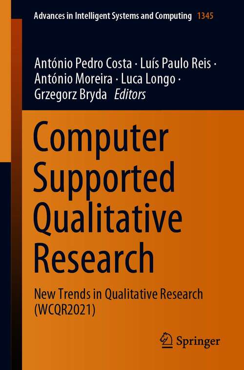 Computer Supported Qualitative Research: New Trends in Qualitative Research (WCQR2021) (Advances in Intelligent Systems and Computing #1345)