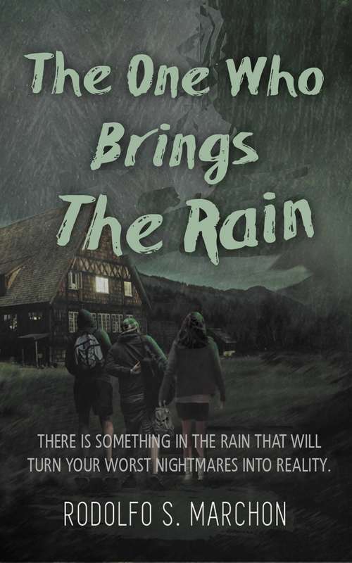 Book cover of The One Who Brings The Rain