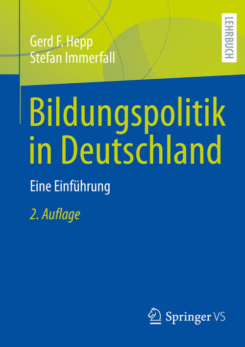 Book cover of Bildungspolitik in Deutschland: Eine Einführung (2. Auflage 2025)