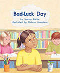 Book cover of Bad-Luck Day (Fountas & Pinnell LLI Green: Level J, Lesson 109)