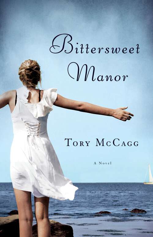 Book cover of Bittersweet Manor: A Novel