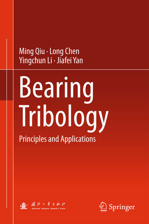 Bearing Tribology: Principles and Applications