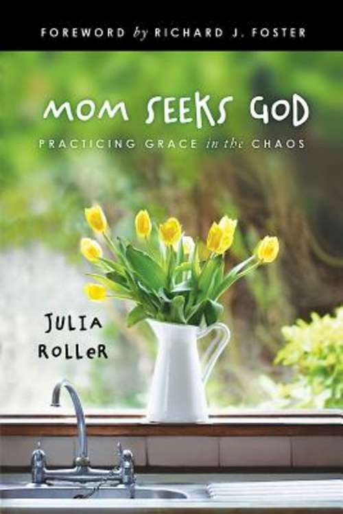Book cover of Mom Seeks God