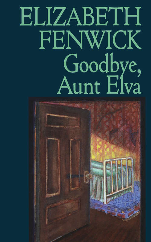 Book cover of Goodbye, Aunt Elva
