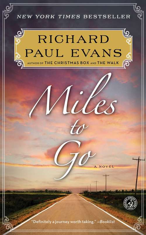 Miles to Go: The Second Journal of the Walk Series (Walk #2)