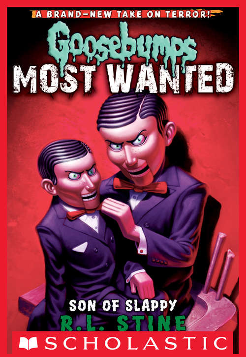 Book cover of Son of Slappy (Goosebumps Most Wanted #2)