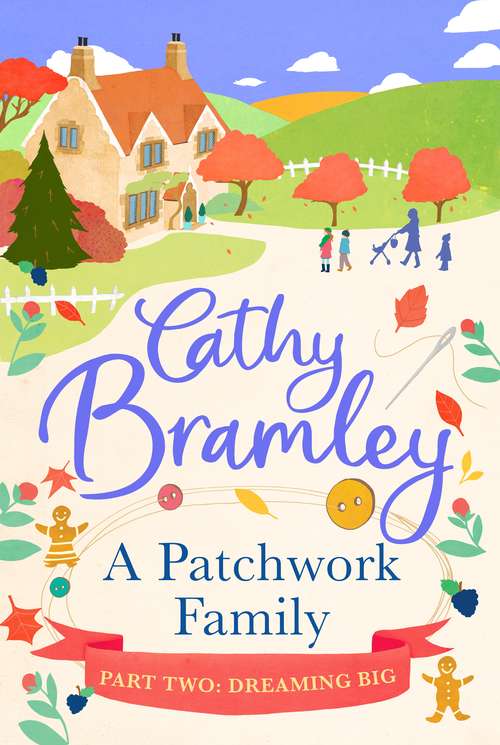 Book cover of A Patchwork Family - Part Two: Dreaming Big