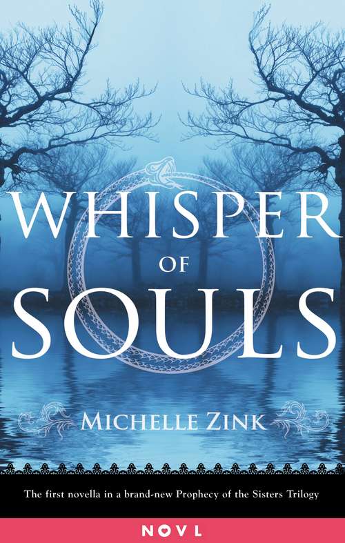 Whisper of Souls: A Prophecy of the Sisters Novella (Prophecy of the Sisters)