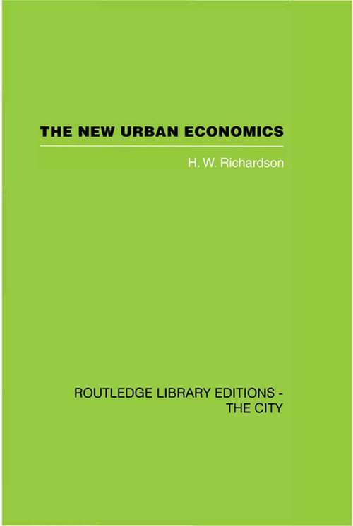 Book cover of The New Urban Economics: And Alternatives