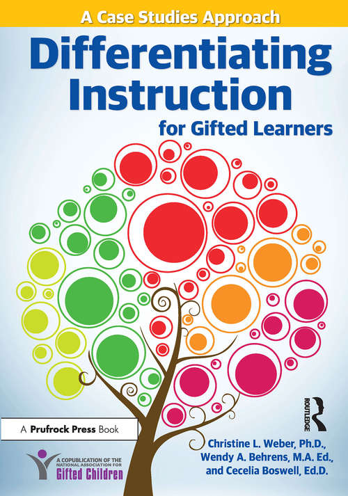 Differentiating Instruction for Gifted Learners: A Case Studies Approach