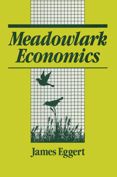 Book cover of Meadowlark Economies: Work and Leisure in the Ecosystem