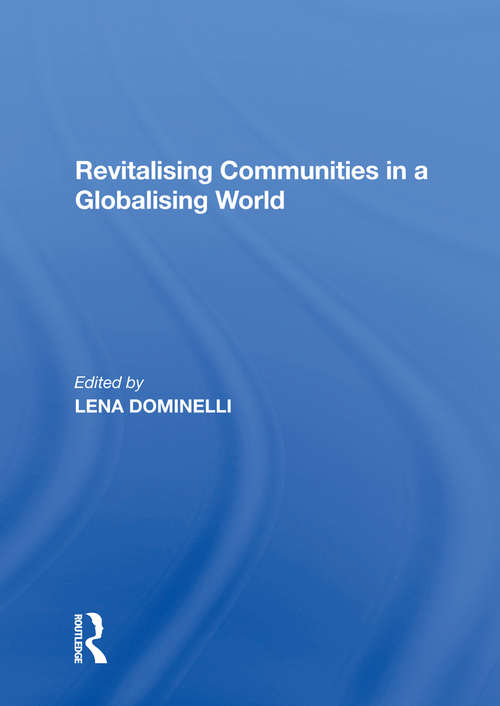 Revitalising Communities in a Globalising World (Contemporary Social Work Studies)