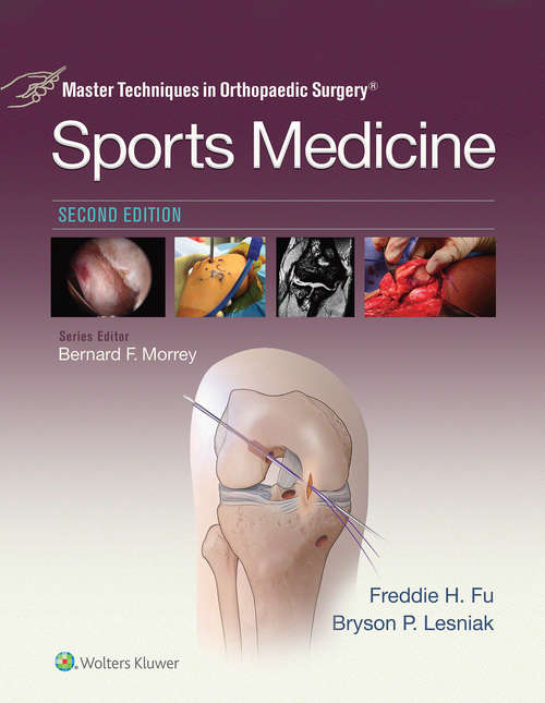 Master Techniques in Orthopaedic Surgery: Sports Medicine (Master Techniques in Orthopaedic Surgery)
