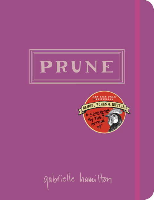 Book cover of Prune: A Cookbook