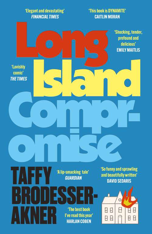 Book cover of Long Island Compromise: A sensational new novel by the international bestselling author of Fleishman Is in Trouble