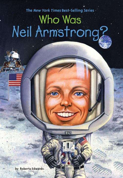 Who Was Neil Armstrong? (Who was?)