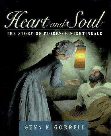 Book cover of Heart and Soul: The Story of Florence Nightingale
