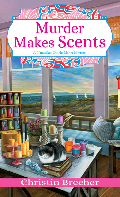 Book cover of Murder Makes Scents (Nantucket Candle Maker Mystery #2)