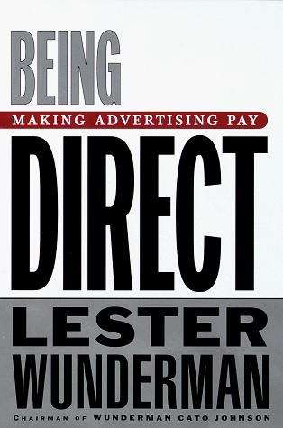 Book cover of Being Direct: Making Advertising Pay
