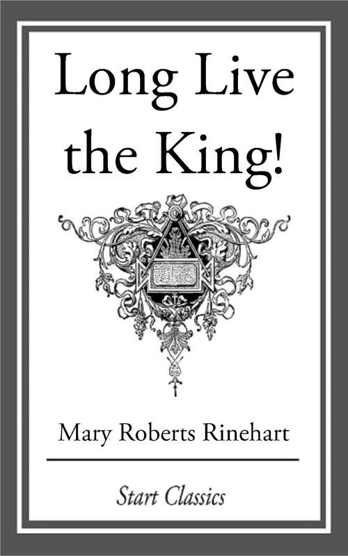 Book cover of Long Live the King!