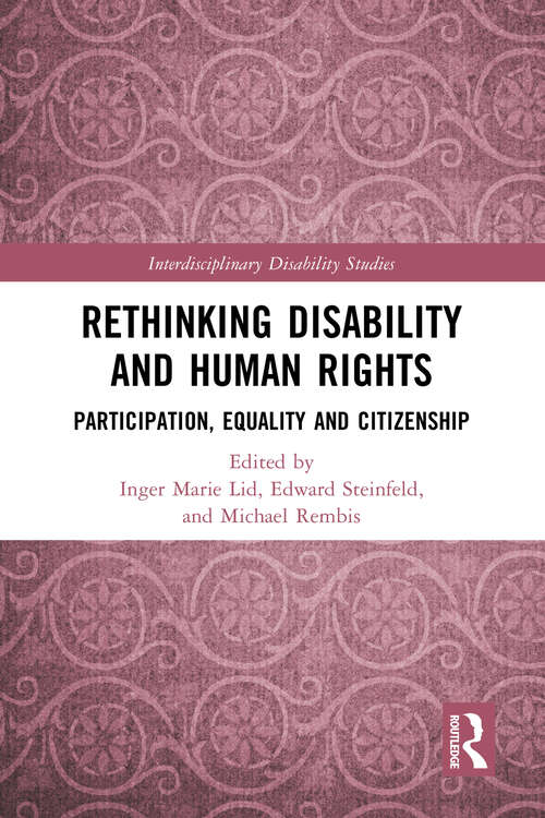 Book cover of Rethinking Disability and Human Rights: Participation, Equality and Citizenship (Interdisciplinary Disability Studies)