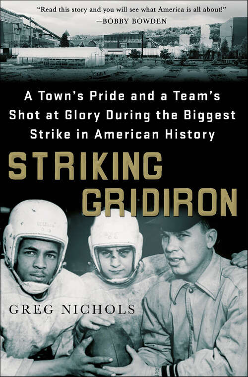 Book cover of Striking Gridiron: A Town's Pride and a Team's Shot at Glory During the Biggest Strike in American History