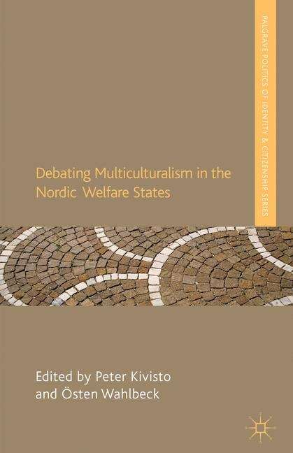 Book cover of Debating Multiculturalism in the Nordic Welfare States