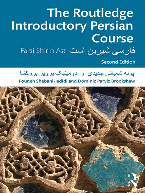 Book cover of The Routledge Introductory Persian Course: Farsi Shirin Ast (2)