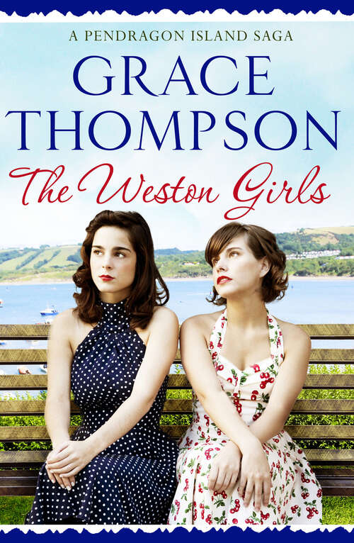 Book cover of The Weston Girls (A Pendragon Island Saga)