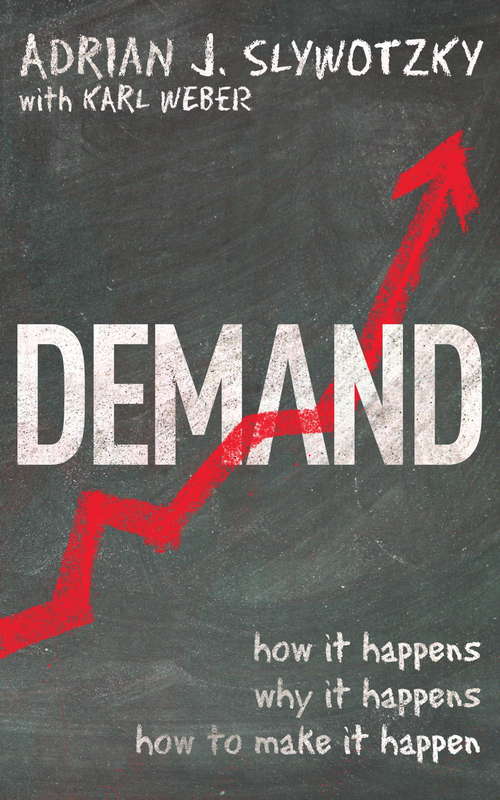 Book cover of Demand: Creating What People Love Before They Know They Want It