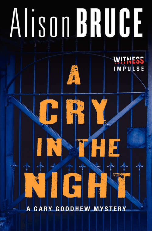 Book cover of A Cry in the Night: A Gary Goodhew Mystery (The Gary Goodhew Mysteries #5)