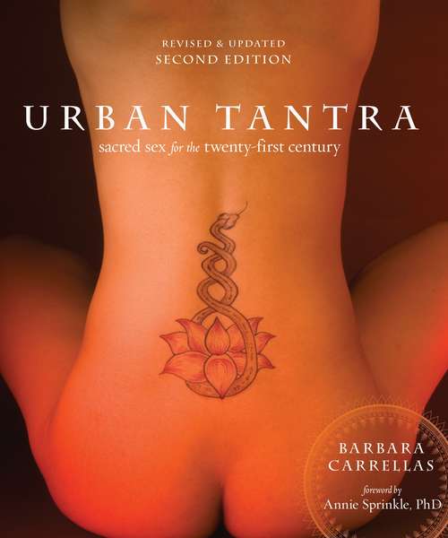Book cover of Urban Tantra, Second Edition: Sacred Sex for the Twenty-First Century