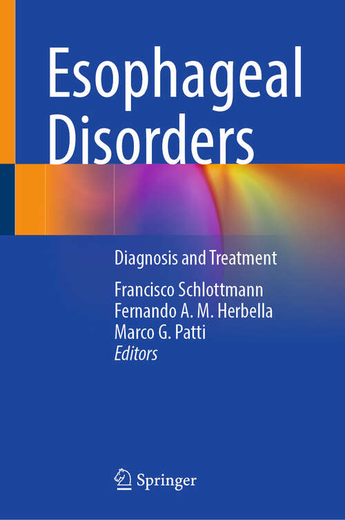 Book cover of Esophageal Disorders: Diagnosis and Treatment