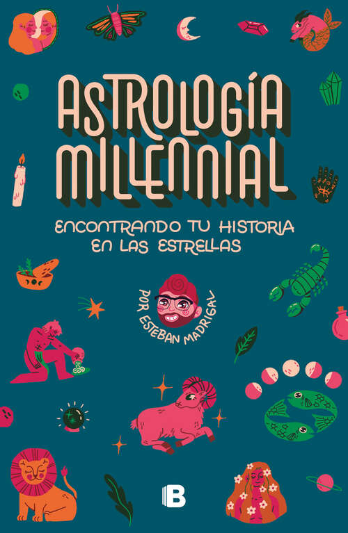 Book cover of Astrología Millenial: Encontrando tu historia en las estrellas