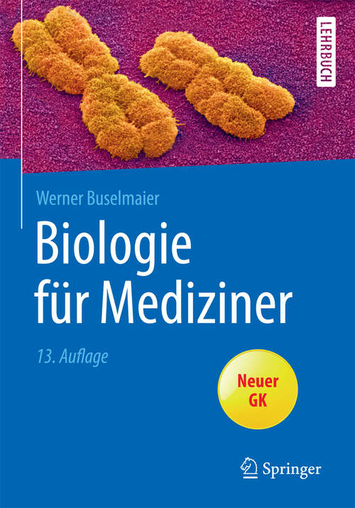 Book cover of Biologie für Mediziner (Springer-Lehrbuch)