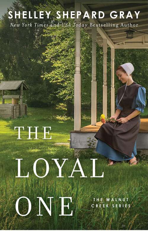 Book cover of The Loyal One (Walnut Creek Series, The #2)