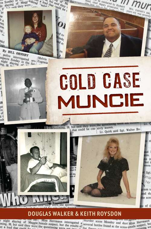 Book cover of Cold Case Muncie (True Crime)