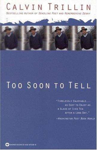 Book cover of Too Soon to Tell