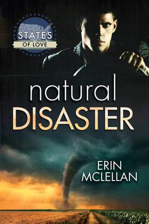 Book cover of Natural Disaster (2) (States of Love #50)