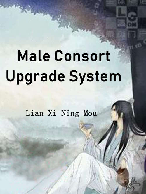Male Consort Upgrade System: Volume 2 (Volume 2 #2)