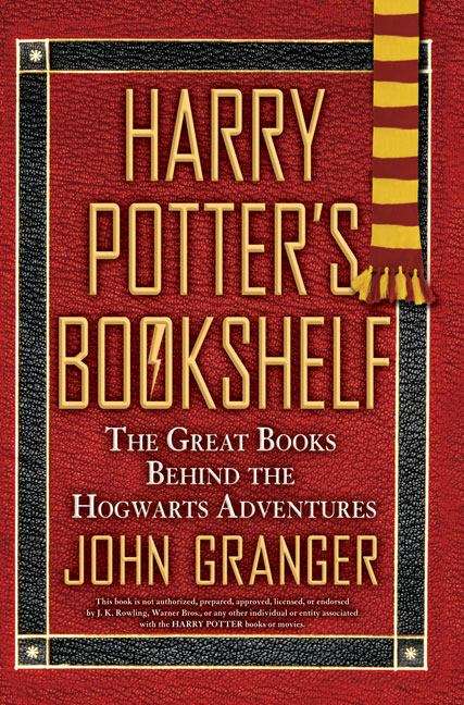 Book cover of Harry Potter's Bookshelf: The Great Books Behind the Hogwarts Adventures