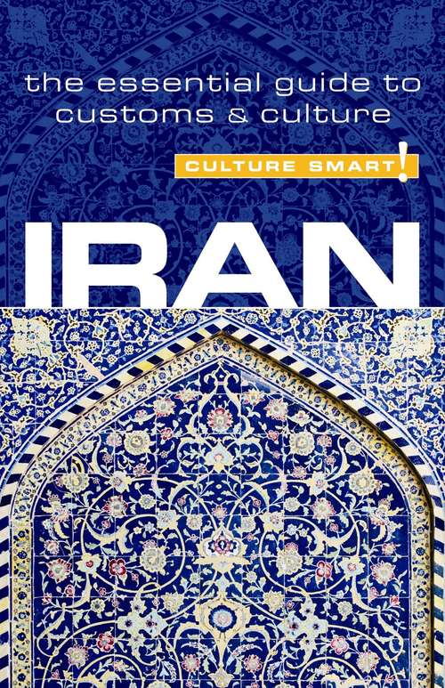 Book cover of Culture Smart! Iran