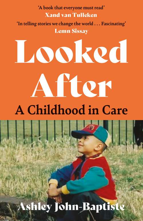 Book cover of Looked After: A Childhood in Care