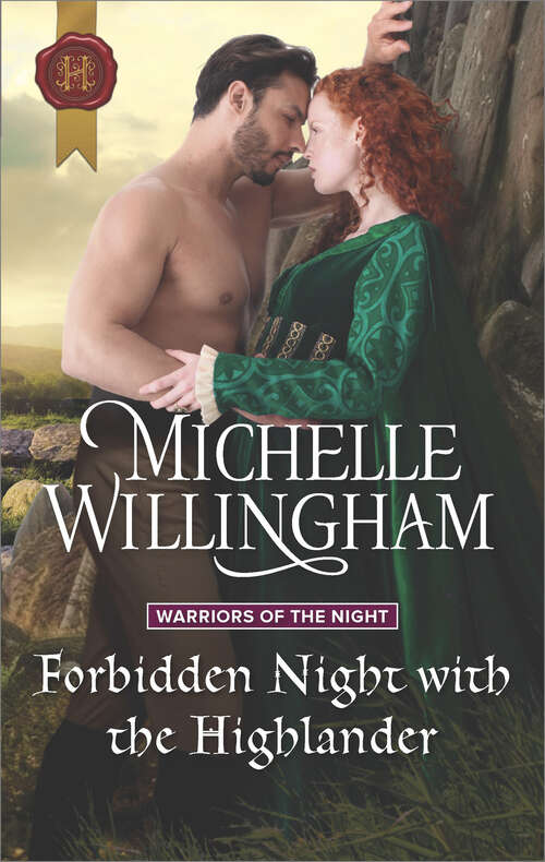 Book cover of Forbidden Night with the Highlander: Married To Claim The Rancher's Heir Forbidden Night With The Highlander Redeeming The Roguish Rake (Warriors of the Night #2)