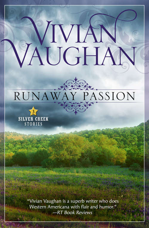 Book cover of Runaway Passion: Silver Creek Stories - Book Three (Digital Original) (Silver Creek Stories #3)