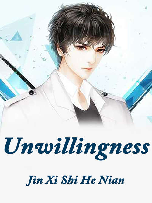 Unwillingness: Volume 2 (Volume 2 #2)