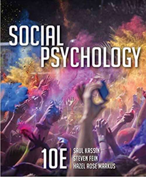 Social Psychology (Mindtap For Psychology Series)