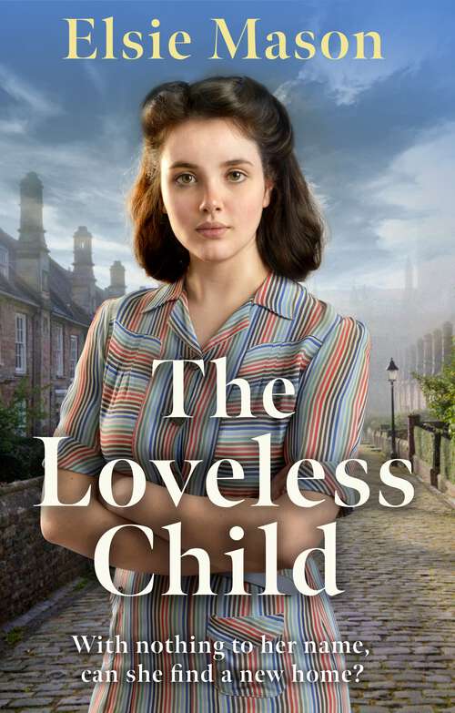 Book cover of The Loveless Child (Sixteen Streets Trilogy)