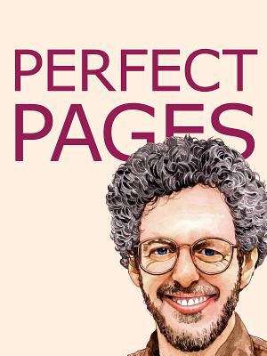 Book cover of Perfect Pages: Self Publishing with Microsoft Word, or How to Design Your Own Book for Desktop Publishing and Print on Demand (Word 97-2003 For Windows, Word 2004 For Mac)